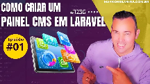 01 - Baixar e instalar o laravel e php - Criando um painel CMS em Laravel - Maykon Silveira
