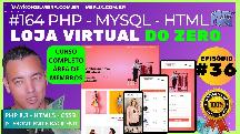 [#164]EP 36 - Listando os clientes cancelados - [ Curso Criando uma Loja Virtual ]
