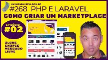 #2 Como Criar um Marketplace Passo a Passo Estilo Shopee e Mercado Livre em PHP e Laravel do Zero