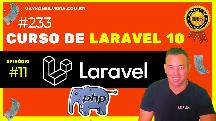 [#233 Curso Laravel 10 Ep:11 - Como Excluir Cliente do Banco de Dados no Laravel 10 - CRUD NO LARAVEL  - Laravel 10 para iniciantes - Criar um Marketplace com Laravel 10  - Maykon Silveira
