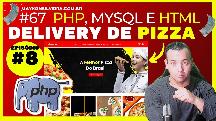 #67 COMO CRIAR SISTEMA PARA  DELIVERY DE PIZZARIA PASSO A PASSO EM PHP, HTML E JAVASCRIPT