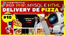 #69 COMO CRIAR UM SOFTWARE DE PIZZARIA EM PHP E HTML - SITE DE PIZZARI EM PHP, COMO CRIR UM SISTEMA DE PIZZARIA - MAYKON SILVEIRA