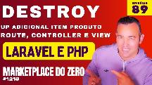 89 - Excluindo adicional item dos produtos  - da série criando um marketplace laravel - Maykon Silveira