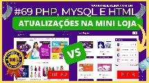 ATUALIZAÇÕES NA MINI LOJA V3 - CRIANDO UMA LOJA VIRTUAL EM PHP - COMO CRIA UMA LOJA VIRTUAL EM PHP