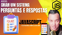 COMO CRIAR UM SISTEMA DE PERGUNTAS E RESPOSTAS PASSO A PASSO EM JAVASCRIPT - Maykon Silveira