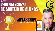 COMO CRIAR UM SISTEMA DE SORTEIO DE ALUNOS EM JAVASCRIPT PASSO A PASSO EM JAVASCRIPT - Maykon Silveira