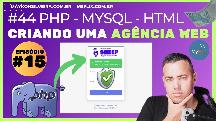 COMO CRIAR UM SITE DE AGÊNCIA EM PHP EPISÓDIO 15 - BACK-END - COMO CRIAR UM PAINEL DE CONTOLE EM PHP
