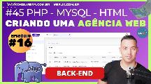 COMO CRIAR UM SITE DE AGÊNCIA EM PHP EPISÓDIO 16 - BACK-END - LISTANDO USUARIOS COM PHP - SELECT SQL