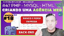 COMO CRIAR UM SITE DE AGÊNCIA EM PHP EPISÓDIO 18 - BACK-END - CRAINDO BANCO DE DADOS EMPRESA EM PHP