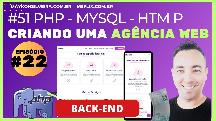 COMO CRIAR UM SITE DE AGÊNCIA EM PHP EPISÓDIO 22 - BACK-END - FAZER SITES COM PHP - CURSO DE PHP