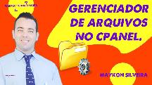 Como funciona o gerenciador de arquivos do cpanel - Maykon Silveira