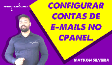 configurando contas de e mails Contas de E mails - Maykon Silveira
