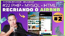 CRIANDO A PARTE MOBILE DO AIRBNB DO ZERO PASSO A PASSO COM PHP, HTML, CSS E JAVASCRIPT - EPISÓDIO 2