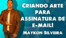 Criando assinatura de e-mail para sua empresa - Maykon Silveira