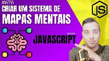 Crie seu Próprio Sistema de Mapa Mental em Javascript e Bootstrap 5 Passo a Passo - Maykon Silveira