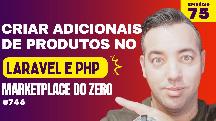 Ep 75- Criando adicionais de produtos parte 1 no laravel e php - Como Criar um Marketplace em PHP  Laravel e PHP - Recriando um Marketplace em PHP - Curso de laravel 11