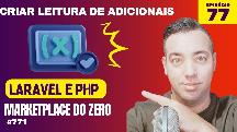 Ep 77 - COMO FILTRAR O ADICIONAL DE PRODUTO POR ID NO LARAVEL 11 - Como Criar um Marketplace em PHP  Laravel e PHP - Recriando um Marketplace em PHP - Curso de laravel 11