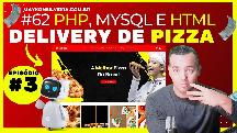EPISODIO 3 COMO CRIAR UM DELIVERY DE PIZZARIA EM PHP E HTML - CRIAR UM SISTEMA DE PIZZARIA COM PHP E MYSQL - MAYKON SILVEIRA