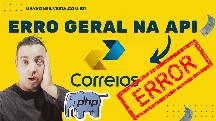 ERRO NA API DOS CORREIOS SE LIGA - ERRO NO CALCULO DE FRETE DOS CORREIOS - NOVA API CORREIOS