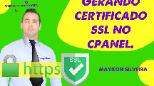 Gerando o certificado SSL ou melhor o https grátis via cpanel - Maykon Silveira
