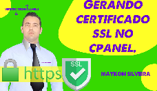 Gerando o certificado SSL ou melhor o https grátis via cpanel - Maykon Silveira