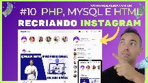 RECRIANDO O INSTAGRAM 2.0 COM PHP E MYSQL - CLONE INSTAGRAM PASSO A PASSO - MAYKON SILVEIRA