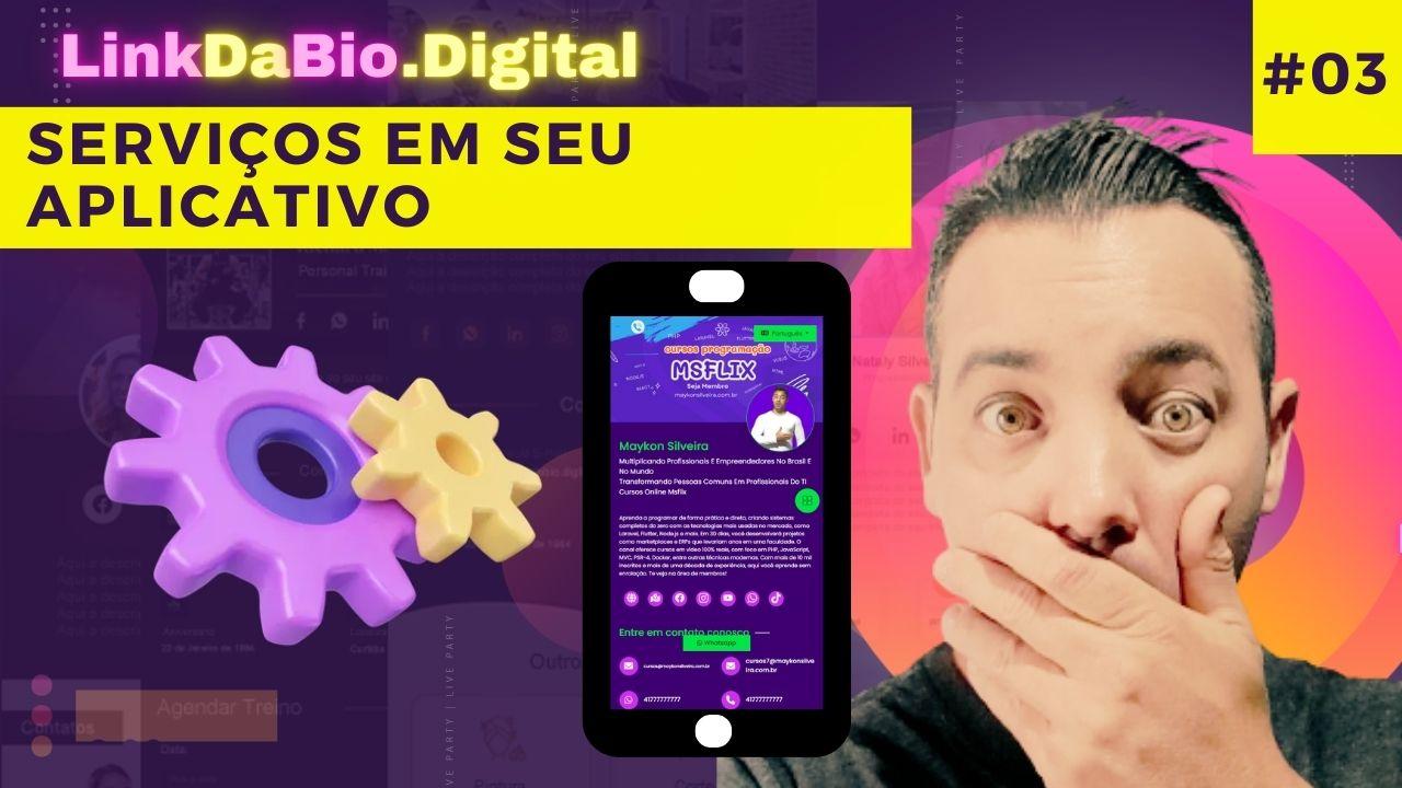 Como adicionar serviços da empresa no seu aplicativo do linkdabio.digital  - Como Transformar Suas Redes Sociais em Uma Máquina de Vendas - Criar Site Aplicativo Link da Bio - Maykon Silveira