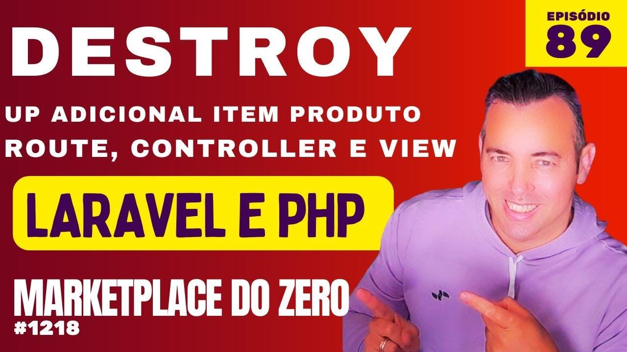 89 - Excluindo adicional item dos produtos  - da série criando um marketplace laravel - Maykon Silveira