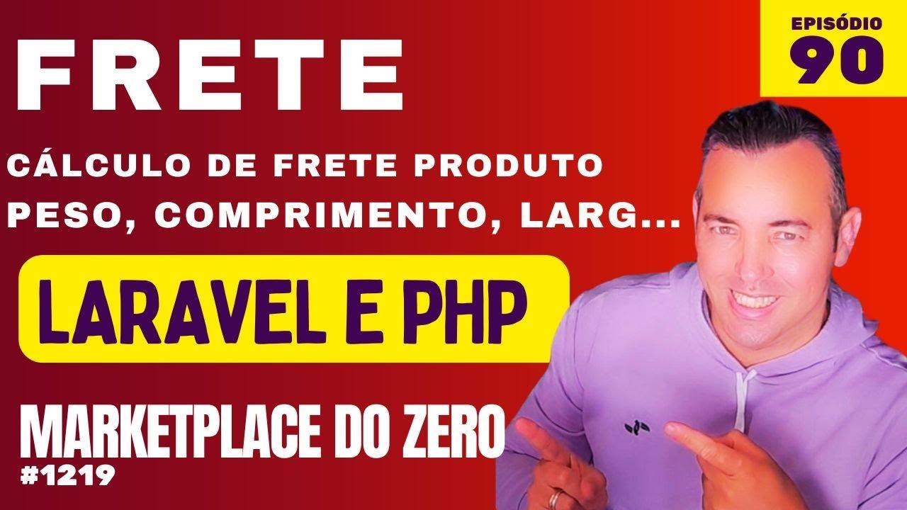 90 - Adicionado peso, comprimento, largura e altura - da série criando um marketplace laravel - Maykon Silveira